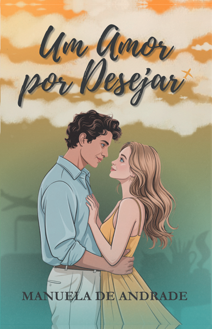 Capa livro Um Amor Por Desejar Manuela De Andrade